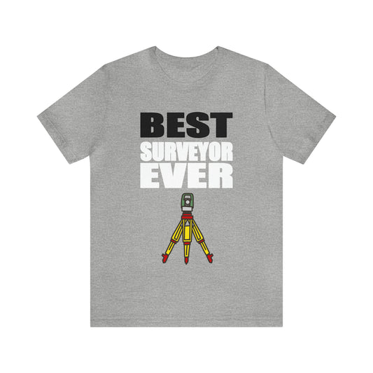 Best Surveyor Ever - Land Surveyor Shirt with Cartoon Total Station - Surveying Graphic Tee - Surveyor T Shirt - Unisex - Land Survey Present, Appreciation Surveying TShirt