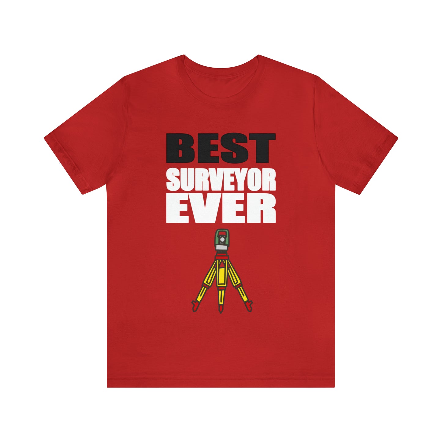 Best Surveyor Ever - Land Surveyor Shirt with Cartoon Total Station - Surveying Graphic Tee - Surveyor T Shirt - Unisex - Land Survey Present, Appreciation Surveying TShirt