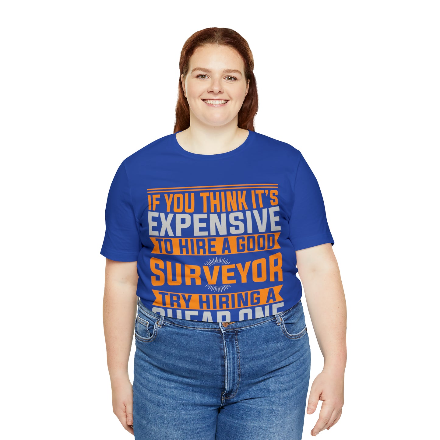 Don't Skimp on Quality - Land Surveyor Shirt with Wise Words - Surveying Graphic Tee - Surveyor T Shirt - Unisex - Land Survey Present, Professional Surveying TShirt