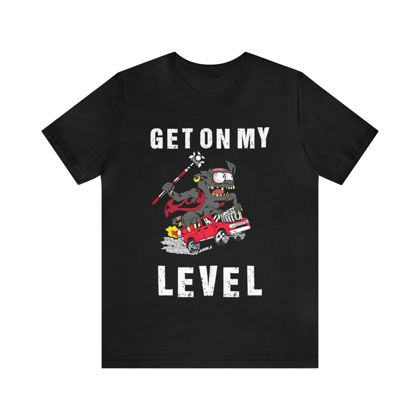 "Get on My Level" Shirt | Rat Rod Art Style | Prism Pole Land Surveyor Gift | Shop Now