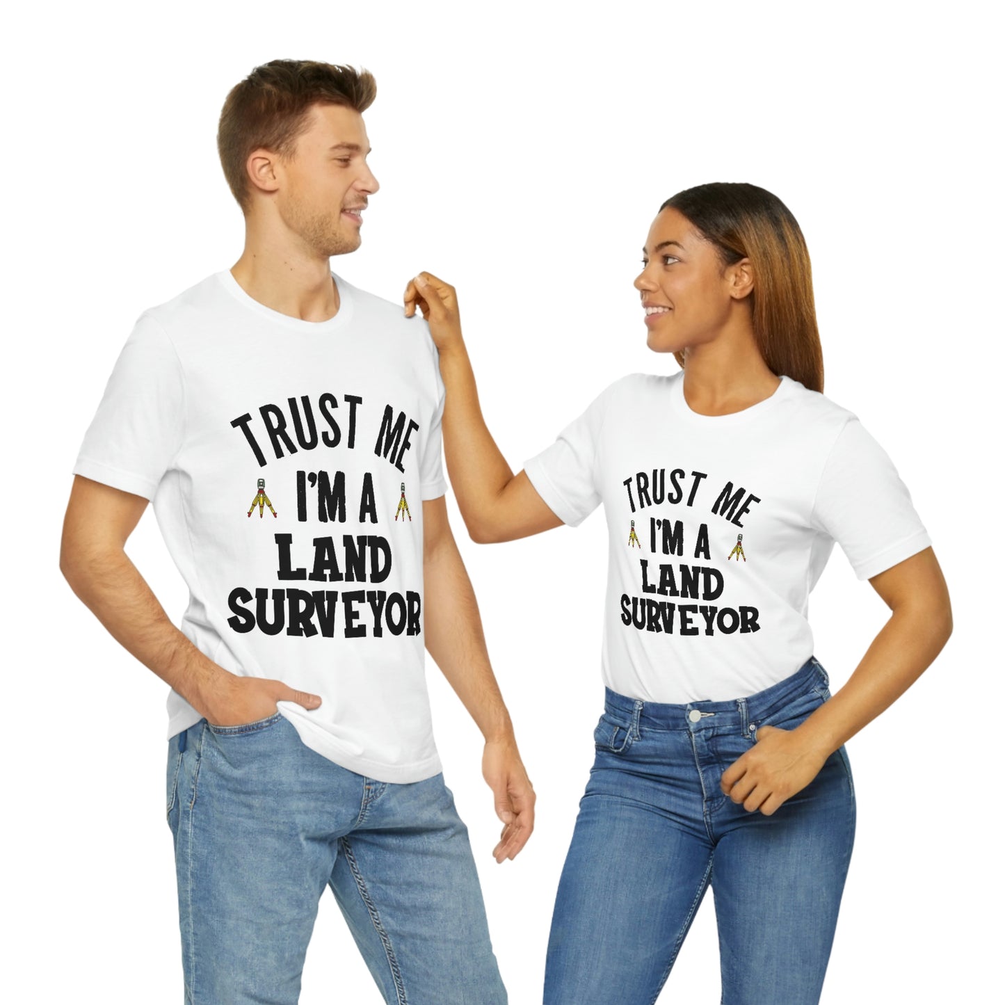 Trust Me I'm A Land Surveyor Dark Text | Land Surveyor Shirt | Surveying Gift | RPLS Professional Surveyor Gift | Gift for Surveyor | Future Surveyor Gift Idea