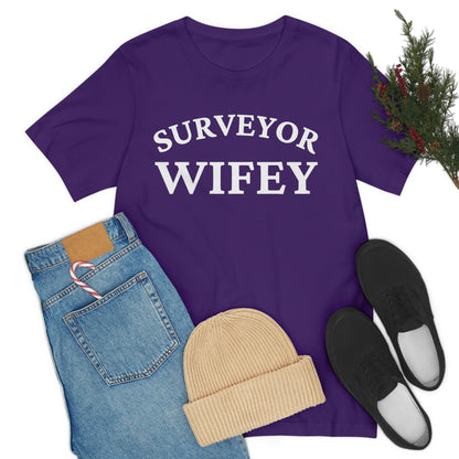 Surveyor Wifey Design - Gift for Land Surveyor's Wife, Proud Surveying Spouse Shirt Gift for Surveyor - Anniversary Gift